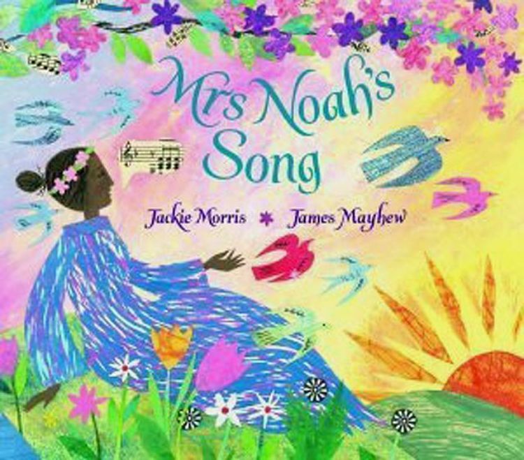 Mrs Noah's Song - Jackie Morris - Signed Copy - Illustrated - James Mayhew✨
