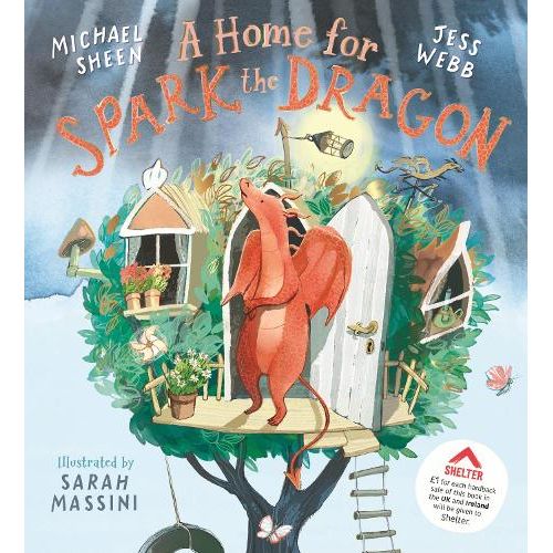 A Home for Spark The Dragon - Micheal Sheen - Jess Webb - Sarah Massini