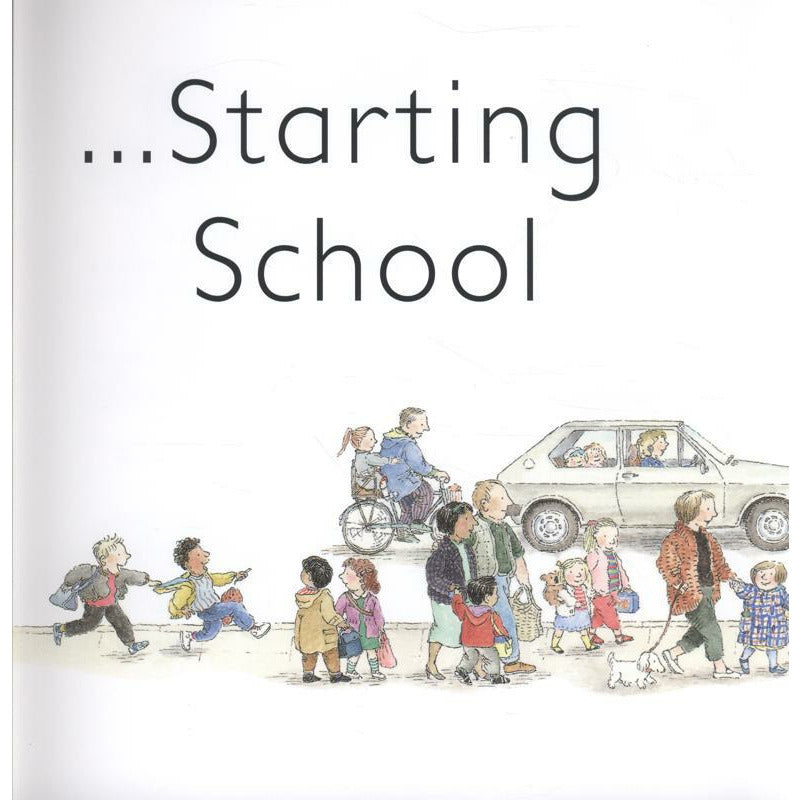 Starting School - Janet & Allan Ahlberg.